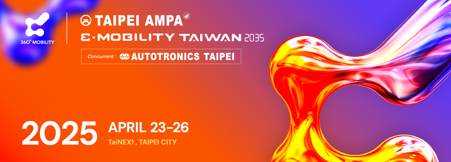 2025 TAIPEI AMPA/2035 E-Mobility Taiwan & AUTOTRONICS TAIPEI